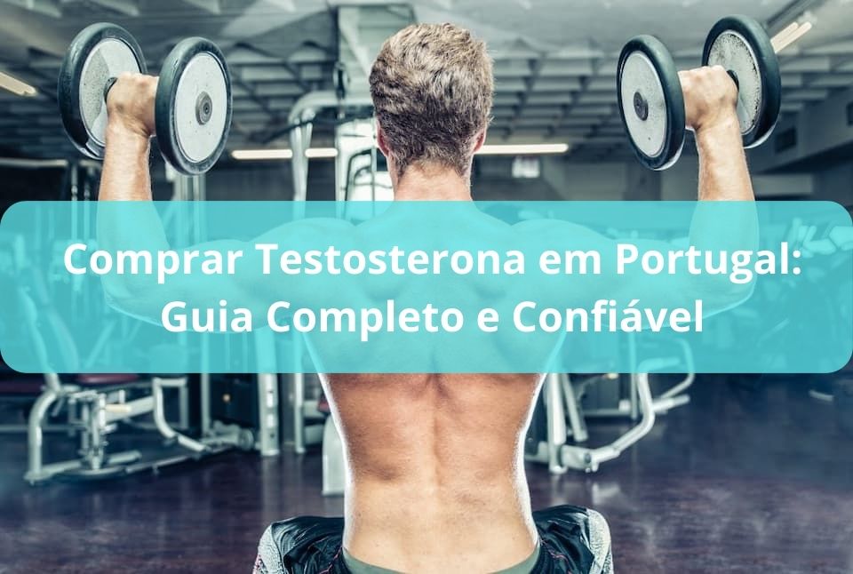 comprar testosterona em portugal